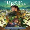 Legend of Korra The Ruins of the Empire Part Two by Michael Dante... 9781506708959