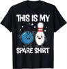 This Is My Spare Funny Bowling T Shirt Unisex Unisex Kids Unisex Kawaii Summer Streetwear Tops Ropa Hombre