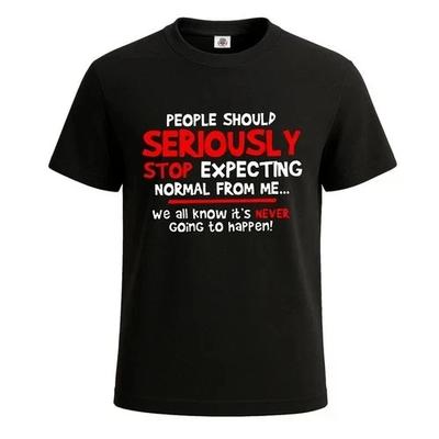 People Should Stop Expecting Premium Graphic T-and Kids Tshirt Joke Gift Mens Tee Top