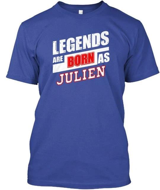 

Julien Family Name Legends Are Born As T shirt Made in the USA Size S to 5XL 3XL