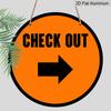 2D Flat 1pc Bright Orange Check Out Sign, Round Aluminum Directional Sign with Right Arrow, Durable Weatherproof Sign for Shop, Supermarket, Retail