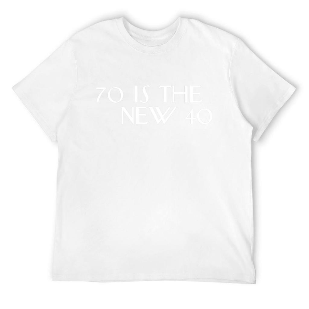 70 Is the New 40 T-Shirt Baggy Shirts Graphic T Shirts Graphic Shirts Aesthetic Clothes Mens Tall T