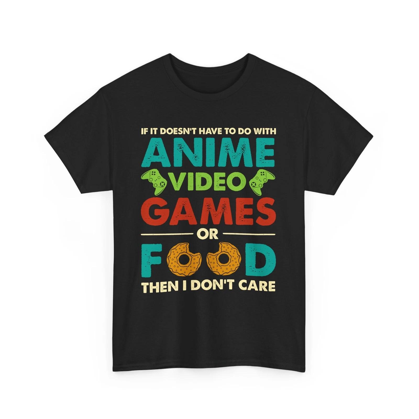 Anime video games or food T-Shirt | Japanese Otaku Tee | Graphic Casual S