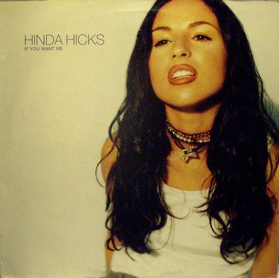 12inch Record HINDA HICKS  If You Want Me 12IS689 Island Records 1998 UK Dance  Electronica Used