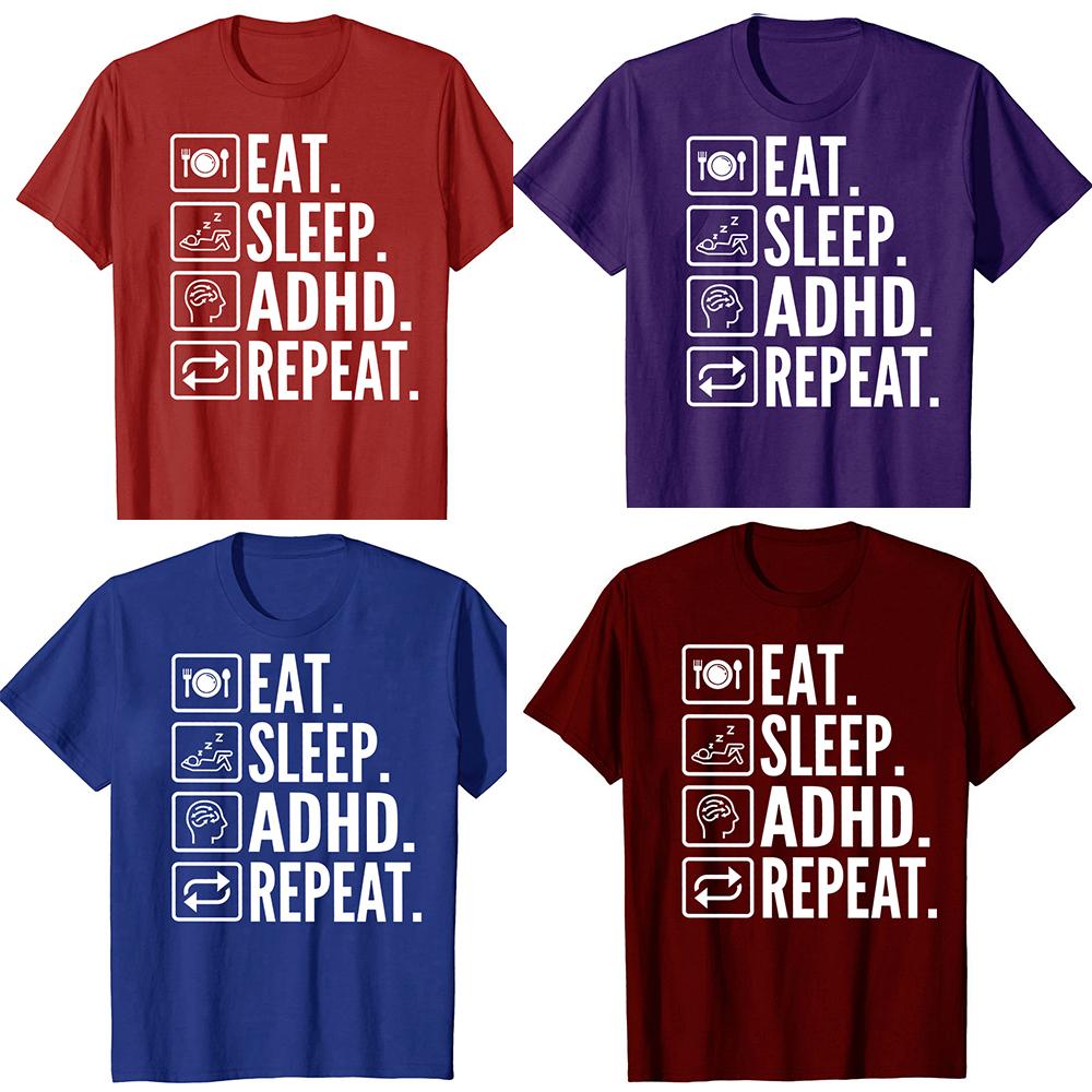 Funny Eat Sleep Adhd Repeat T-Shirt Summer Men Women Clothing Fashion T Shirts Cotton Short Sleeve Oversized T-shirt Tops