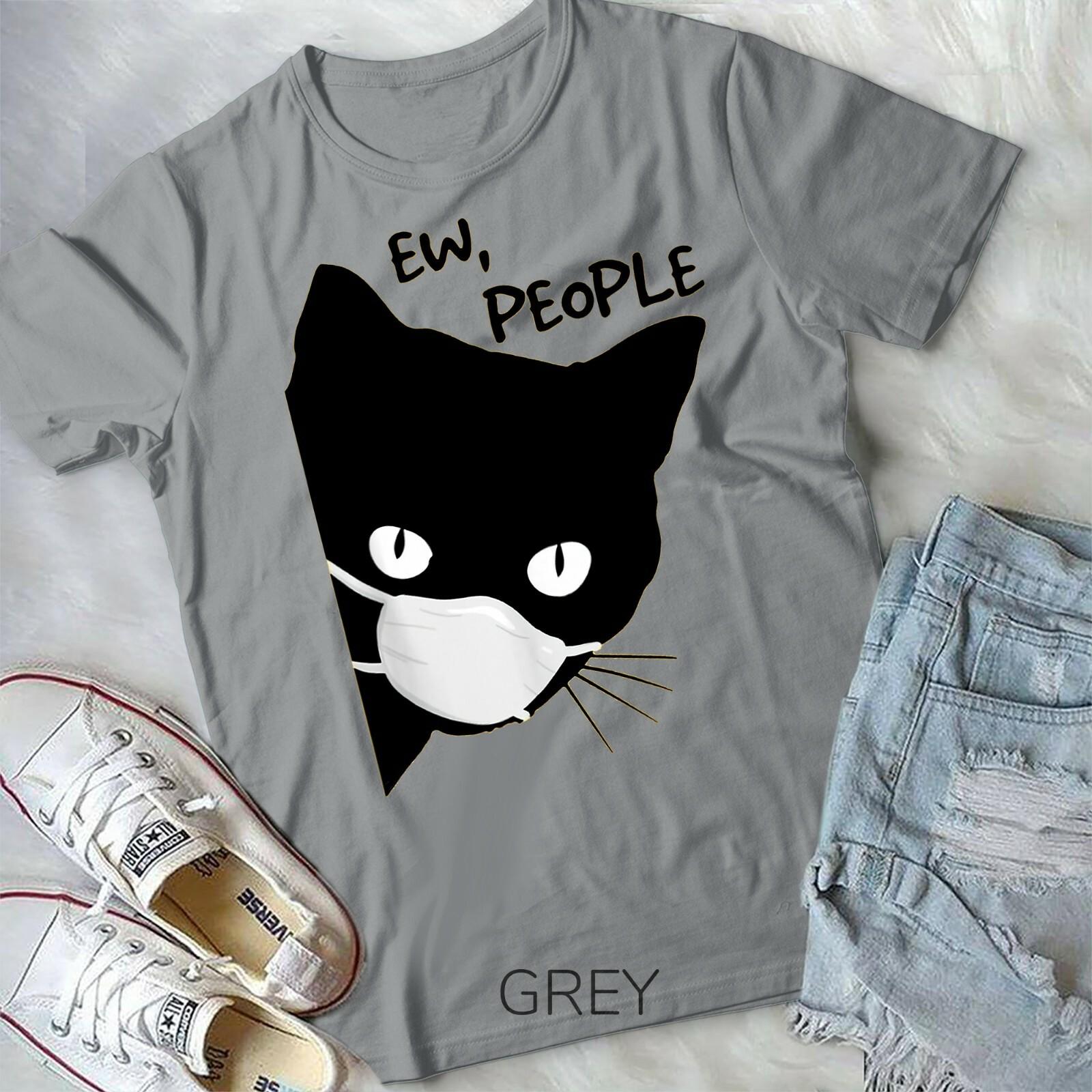 Ew people Black Cat MaskQuarantine Tee Unisex Form T-shirt S