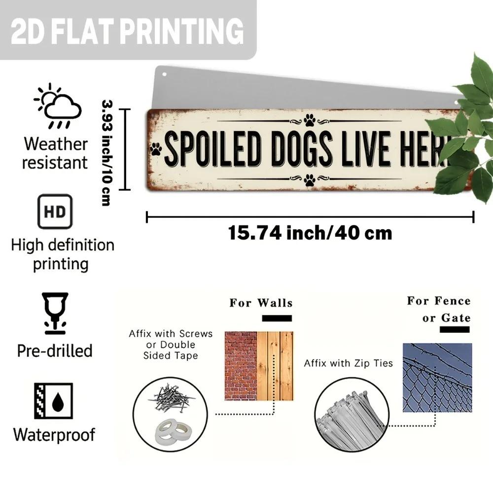 \Customizable Spoiled Dogs Live Here Aluminum Sign 4x16 Inch Farmhouse Wall Decor\