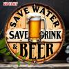 D-Moll PC Vintage Design Rundes Aluminiumschild Wasser sparen Metallblechschild Bar Humor Rustikale Metallwandkunst Bier trinken