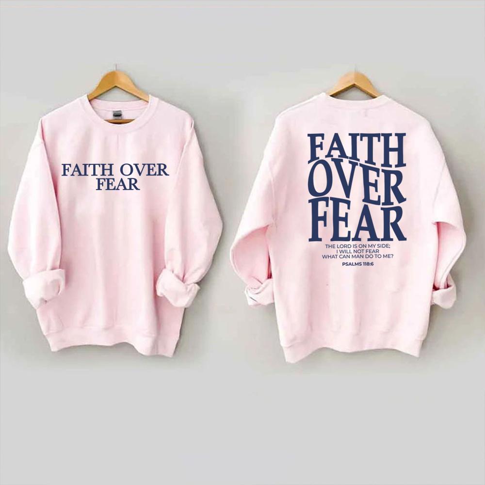 Faith Over Fear Sweatshirt Christian Hoodie Trendy Jumper Bible Verse Sweater Religious Crewneck Sweatshirts Jesus Faith Tops