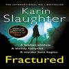 Fractured by Karin Slaughter Paperback Book 9780099538592