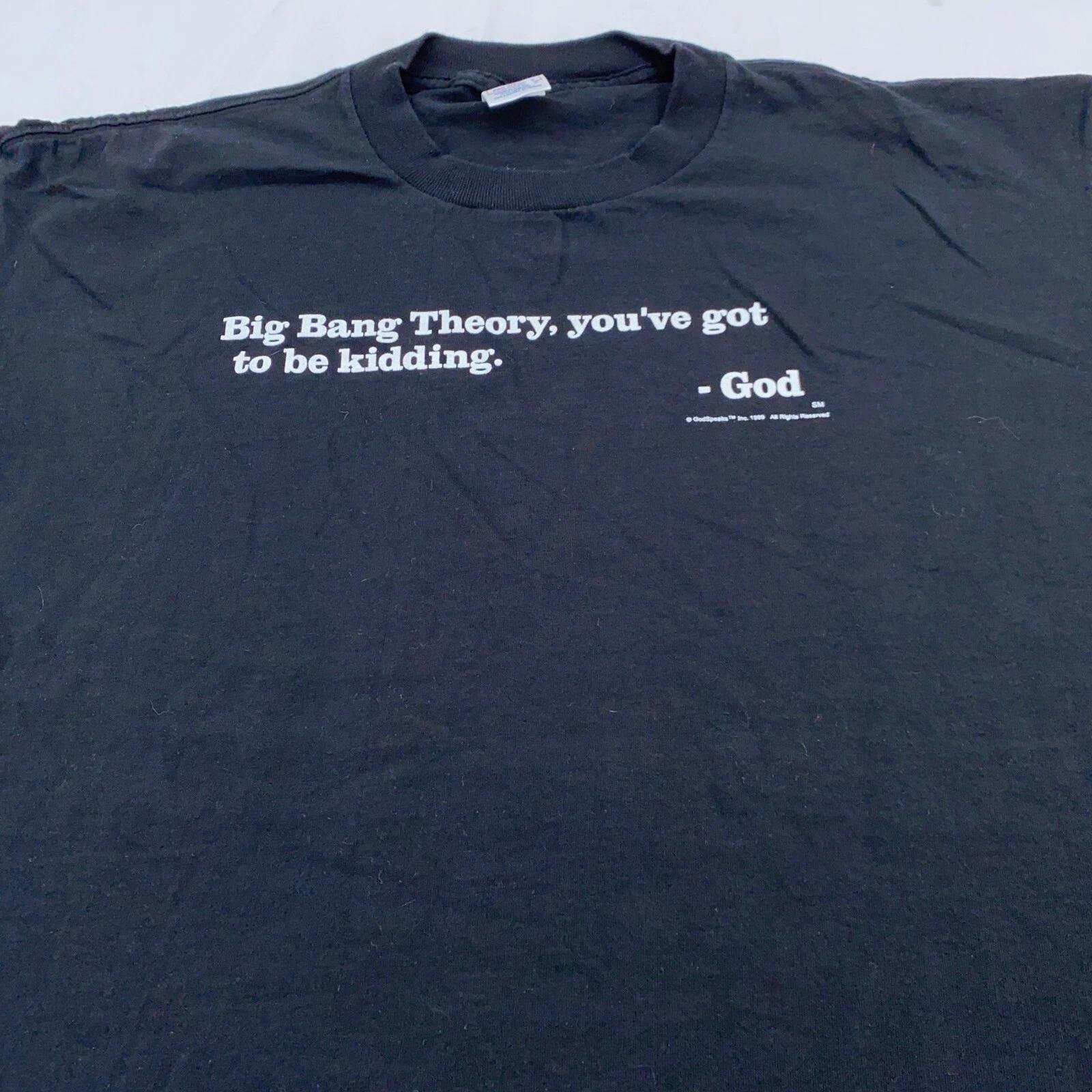 vtg 90s BIG BANG THEORY, YOU VE GOT TO BE KIDDING GOD SPEAKS T-Shirt XL funny L