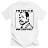 Je suis trop vieux pour cette merde L'Arme Fatale 80 Film d'action Drôle Papa Pop t-shirt hommes Femmes Col O Imprimé t-shirt unisexe été Haut tee