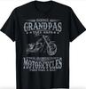 Some Grandpas Take Naps Real Grandpas Ride Motorcycles Gift Unisex T-Shirt