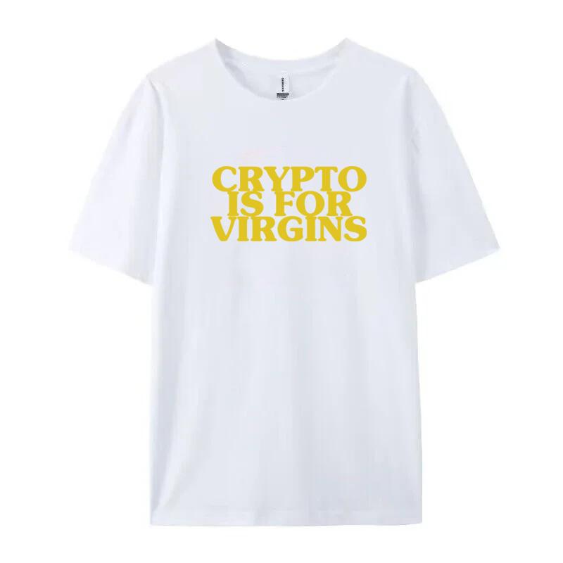 Crypto Is For Virgins Graphic Tops Summer Fashion Short Sleeve Tshirt Cotton Unisex Unisex Unisex Clothing