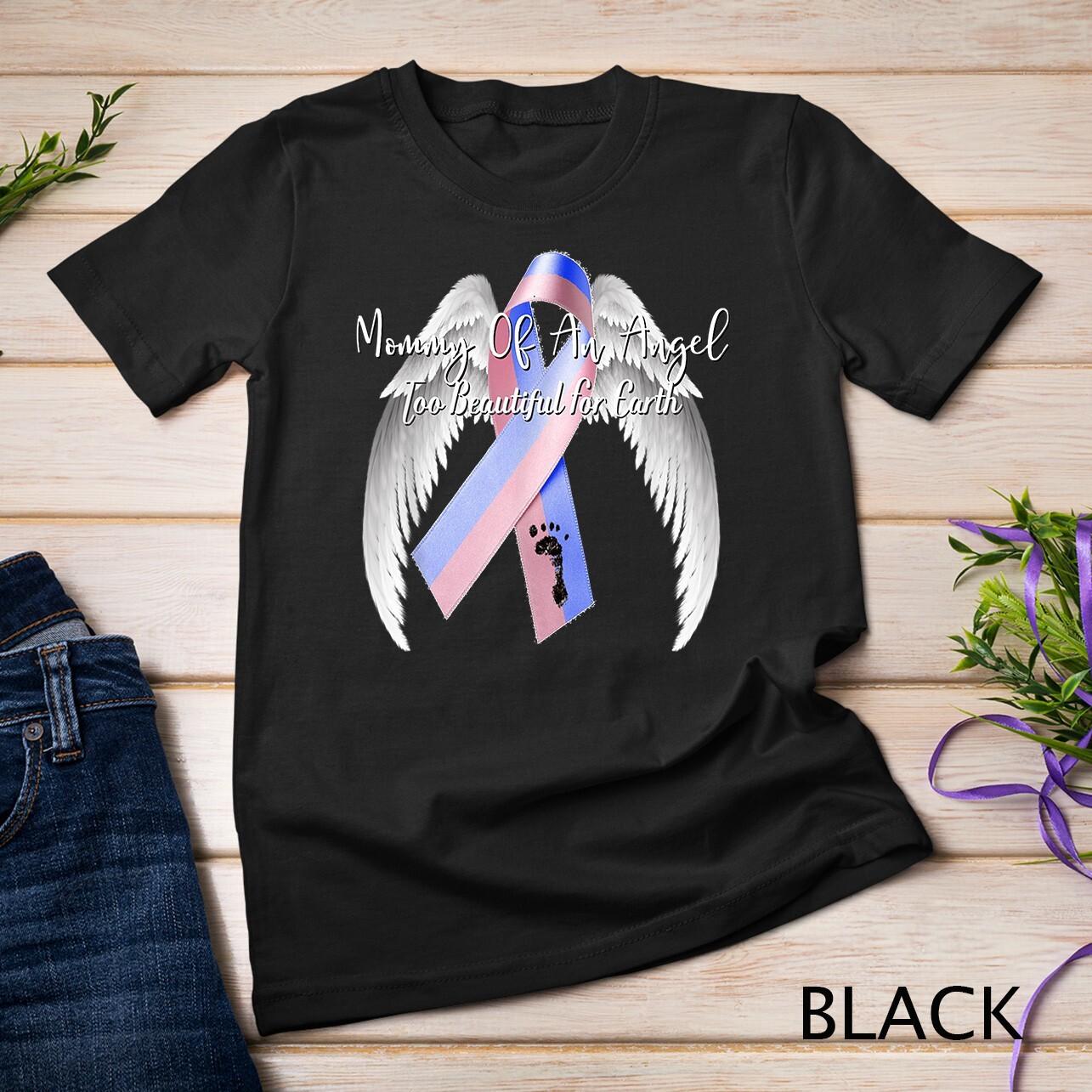 Miscarriage Shirt Mommy Of Angel Pregnancy Loss Baby Infant Unisex T-Shirt Mens Womens Tees Top 4XL