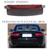 ABLZ-High Mounted Brake Light For A6 S6 C6 4F Sedan 2006-2011- Third Brake Stop Light Component 4F5945097 4F5945097A