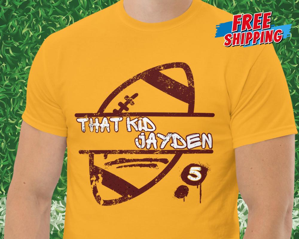 NEW Jayden Daniels Shirt That Kid Jayden Washington Football TShirt Commanders Unisex T-Shirt XXXXL
