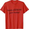 Team c00lkidd Unisciti Oggi Maglietta Unisex Cotone Oversize Taglia Larga