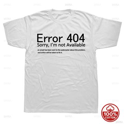 404 Error Coding T Shirt Geek Programmer Unisex Cotton Tee Tops Oneck ShortSleeve Fashion Tshirt Clothing Casual Basic Tshirts