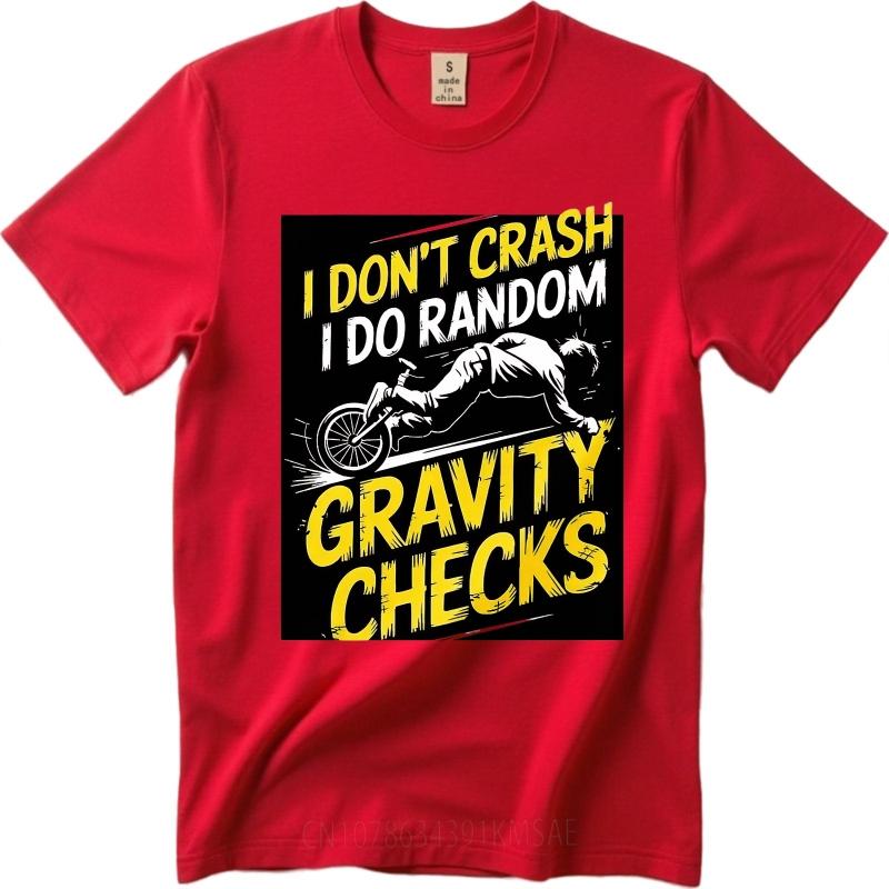 Graphic summer For men t shirt I Dont Crash I Do Random Gravity Checks Short Sleeve Adult Round Neck Tshirt Minimalist Tshirt S