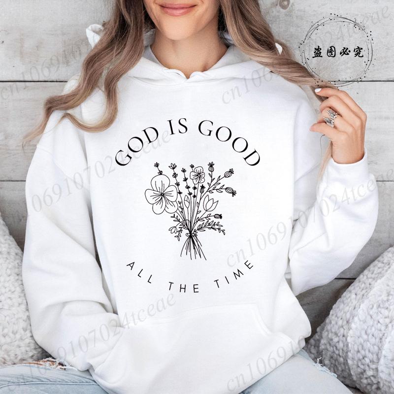 God Is Good All The Time Print Women's Casual Hoodie Sweatshirt Aesthetic Sportwear Wildflowers Christian Hoodie Hoody Shirts