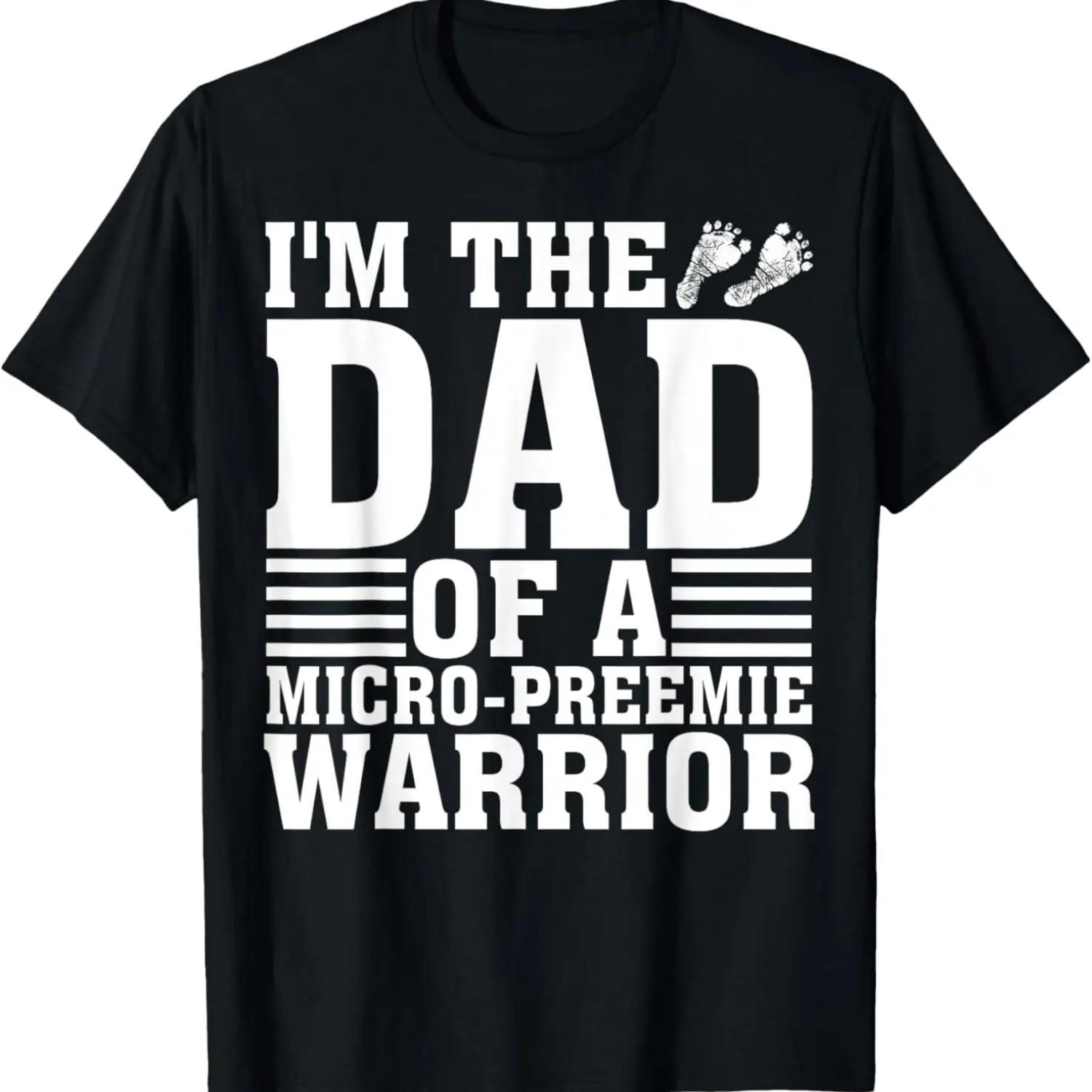 

Смешной подарок для папы недоношенного ребенка Милая футболка для отца воина микро-недоношенного ребенка XXXXXL чёрный