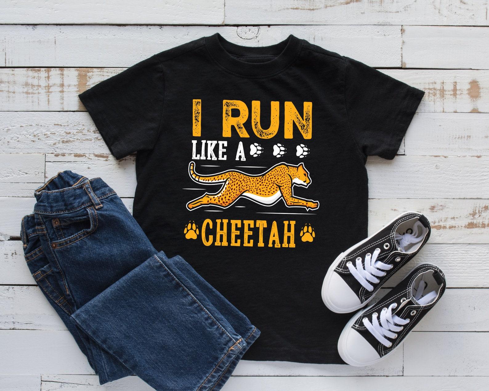 I Run Like A Cheetah T-Shirt, Cute Cheetahs Kids Tee, Tank Top, T-shirt, T-shirt,T-shirt, Kids Tee Apparel Gift S