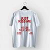 Skuggnas Just Kiss Me Funny Graphic T-Shirt Positive Shirt Gift for Women Casual Tops Summer Fashion Tshirts