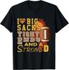 I Love Big Sacks Tight Ends and A Strong D Funny Football T-Shirt