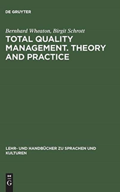 The Total Quality Management. Theory and Practice : Englischsprachiger Text Mit Zweisprachigem Index Book