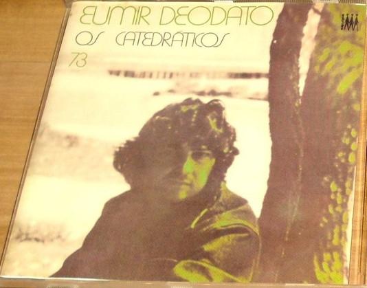

CD EUMIR DEODATO - Os Catedráticos 73 100001CD Equipe Brazil Jazz Used