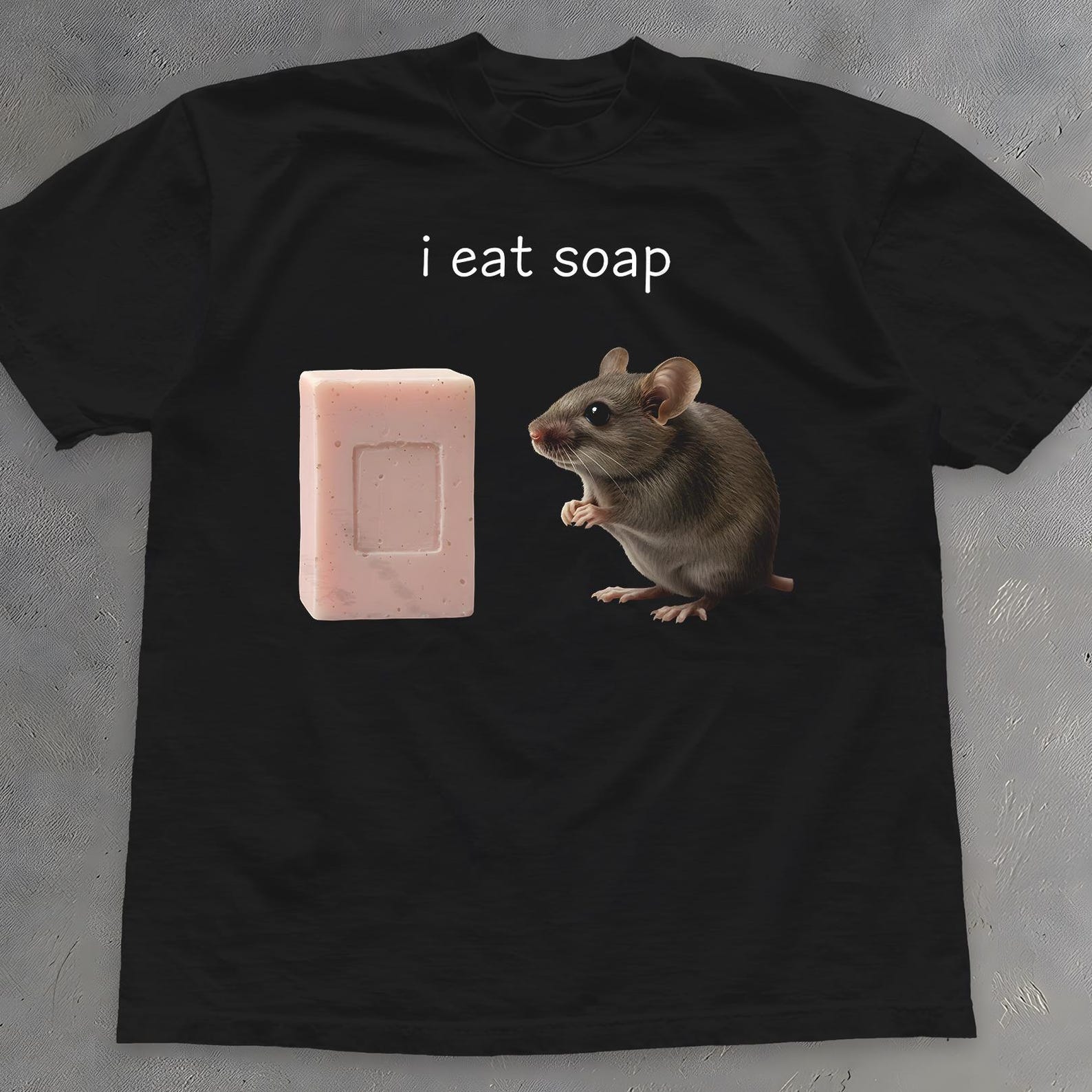 I Eat Soap Shirt - Rat Meme T-Shirt - Unisex Cotton Tee S