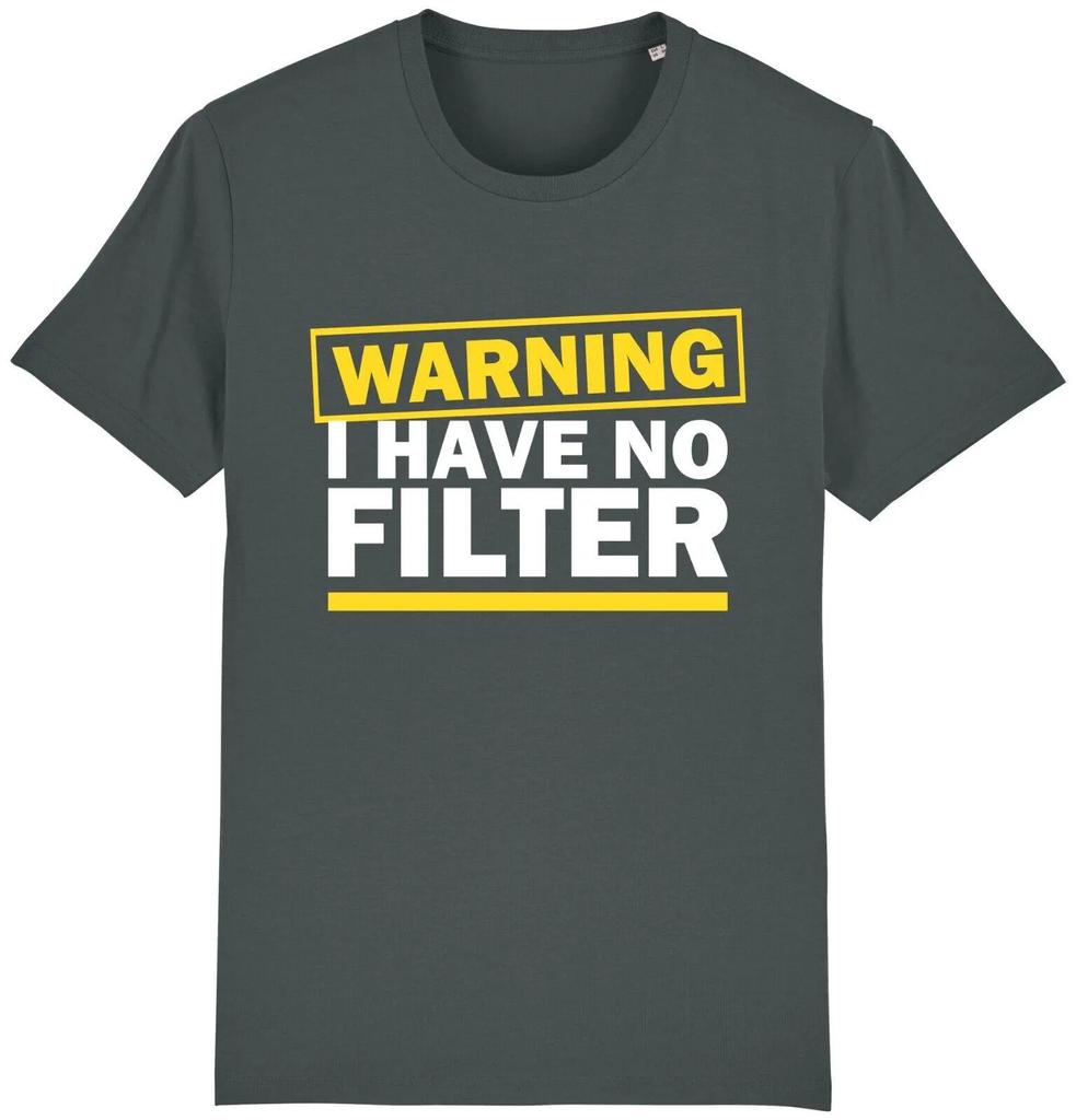 Unisexs Summer Fashion Casual Shortsleeved Shirt Warning I Have No Filter Tshirt Funny Joke Sarcastic Novelty Gift Idea