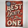 Vintage 'The BEST Beer Is Ann ONE' Metal Tin Sign Red Rustic Wall Decor for Man Cave Bar Cafe Home Pub Decor with Bolt Hanging