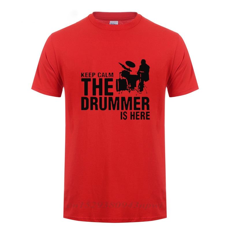 Mens Tops Tee Keep Calm The Drummer Is Here Printing T Shirt For A Drummer And Drums Cotton Short Sleeves O Neck TShirt Tshirt