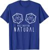 Yes They're Natural Funny RPG Gaming DM Gift T-Shirt Casual Tops Shirt Cotton Mens T Shirts Casual Oversized