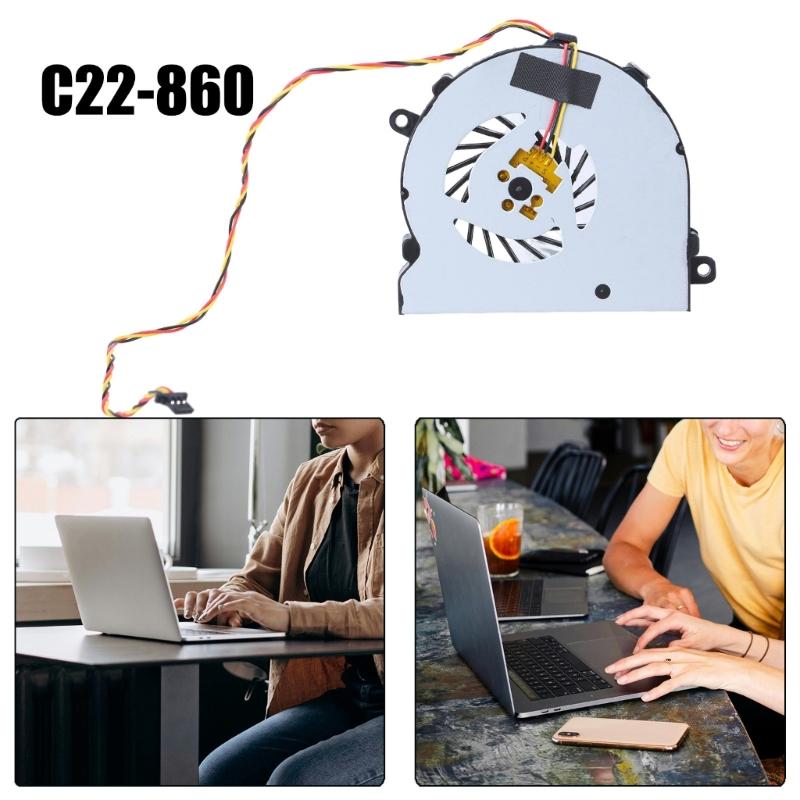 Replacement CPU Cooling Fan Notebook Coolers Metal Heat Dispersion Fan for C22-320 C22-860 C22-865 Laptop Accessories