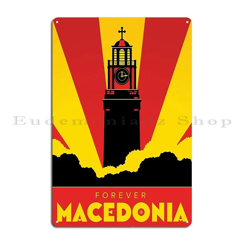 Forever Macedonia Bitola Metal Sign Wall Cave Designing PaintingGarage Printing Tin Sign Poster 20X30CM