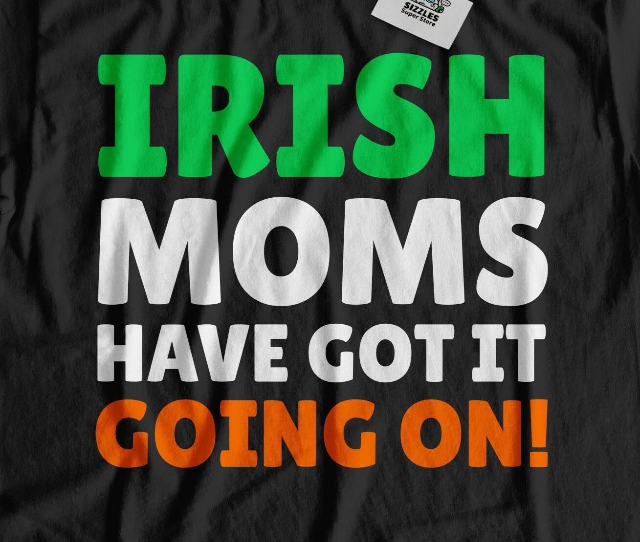 Funny Irish Mom T-Shirt Ireland Mothers Day Gifts XL