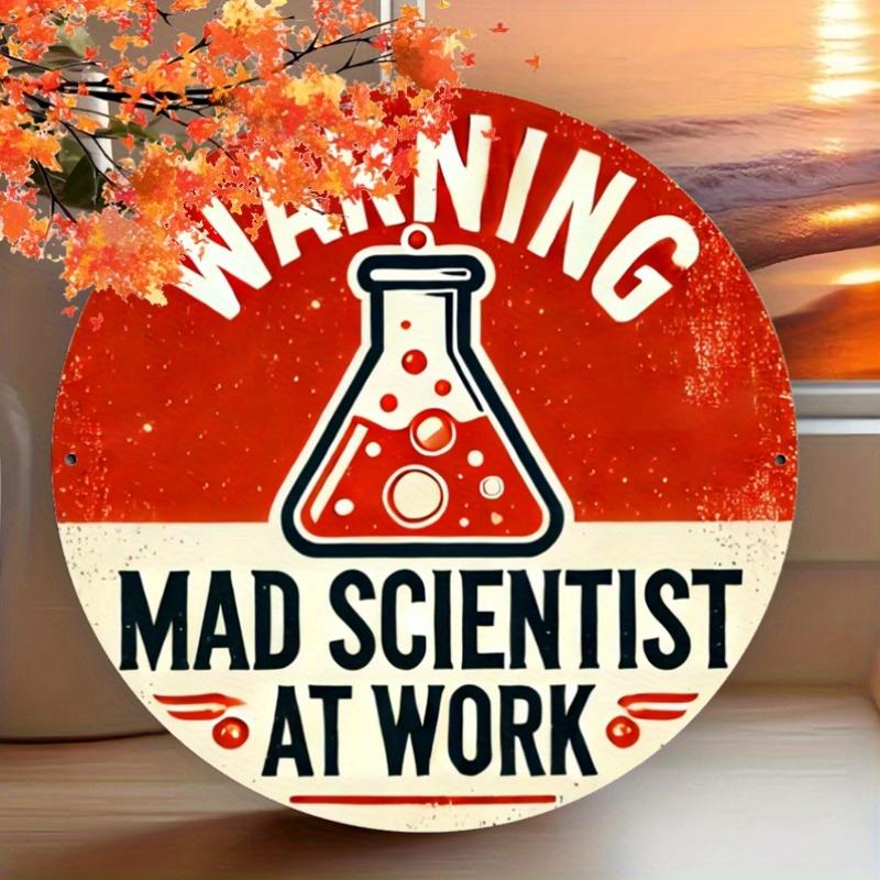 Warning Mad Scientist at Work with Lab Flask Metal Tin Sign Wall Decor 20x30cm(7.8x11.8inch)