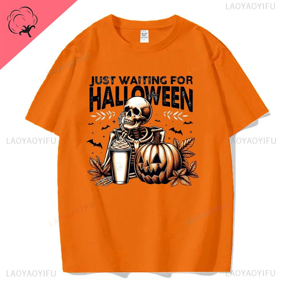 JUST WAITING FOR HALIOWEEN Halloween T Shirts PumpkinCandyBonesSkeletonfunny Halloween Costume Cotton Shirt Graphic T Shirts