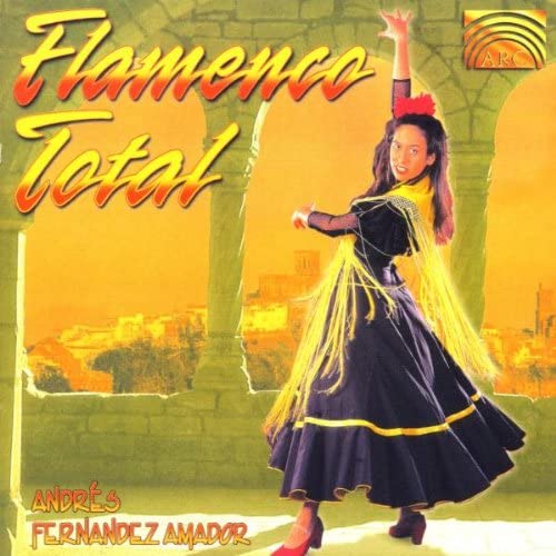 

CD ANDRES FERNANDEZ AMADOR - Flamenco Total EUCD1354 ARC Music 1996 UK Latin Used