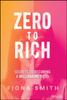 Książka Zero To Rich : Secrets To Becoming a Millionaire by 30