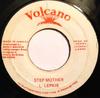 7inch Record L. LEPKIE  ROOTS RADICS  Step Mother NONE Volcano 1982 Jamaica Reggae Ska  Dub Used