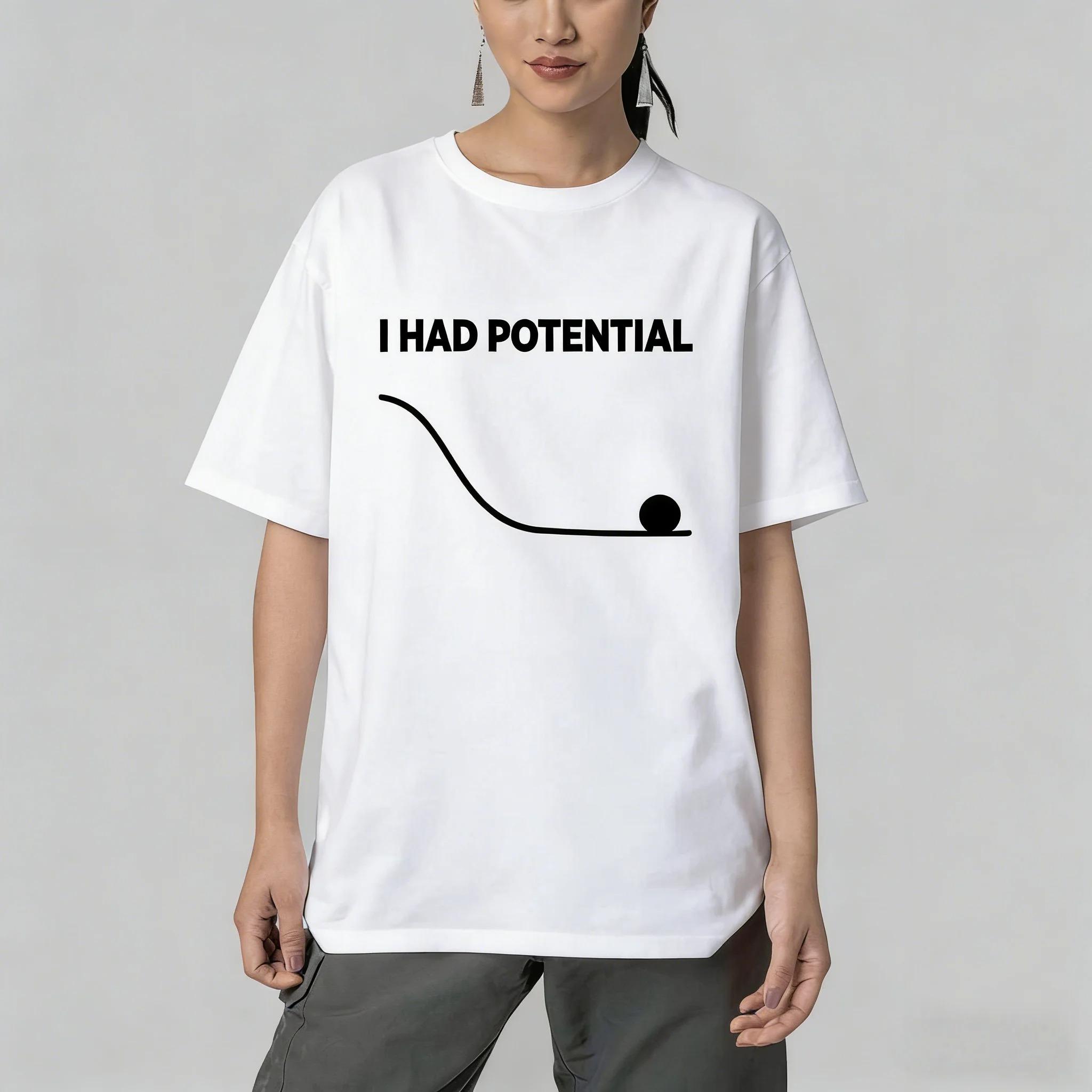 

2026 Project Hail Mary - I Had Potential Graphic Men T-Shirt Oversized 100% Cotton Unisex O-Neck Short Sleeve Y2k Fashion Tee XXXL