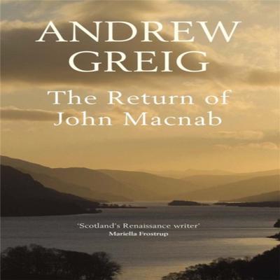 The Return of John Macnab by Andrew Greig Paperback Book 9781782062691