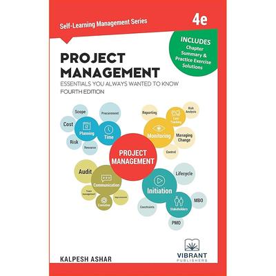 Project Management Essentials You Always Wanted To Know: 4th Edition (SelfLearning Management Series)