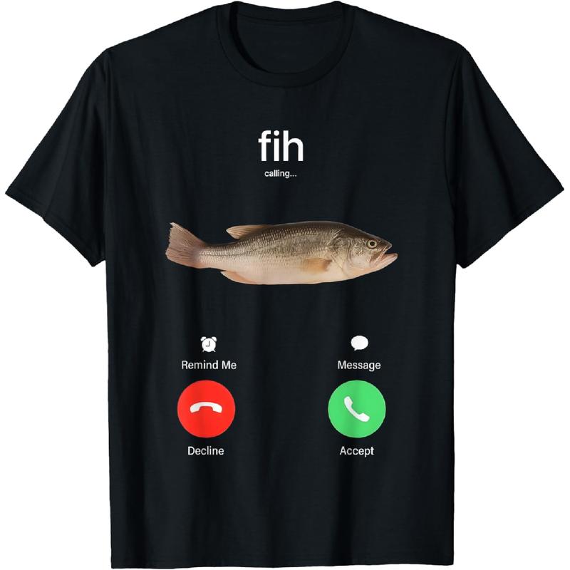 

Fih Calling Remind me Message Decline Accept Phone Call Fish Unisex T-shirt S
