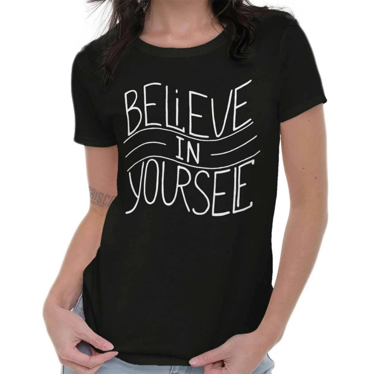 Believe In Yourself Inspirational Quote Gift Womens Top Junior Graphic Tee M