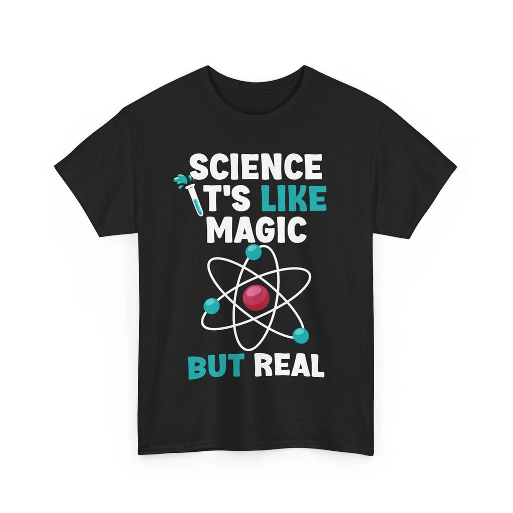 Scientists Shirt, Science It's Like Magic But Real Scientists Women Men Shirt